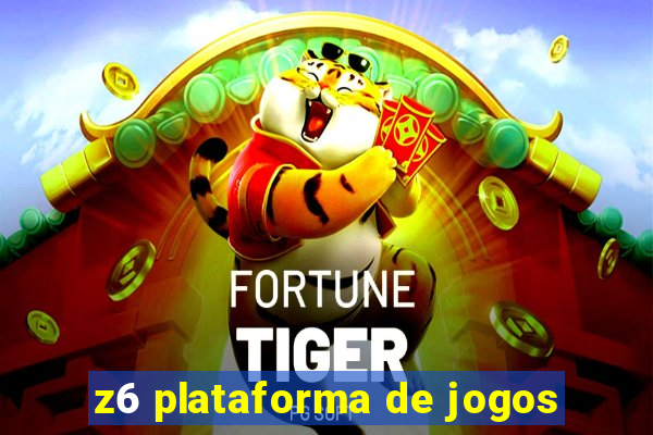 z6 plataforma de jogos